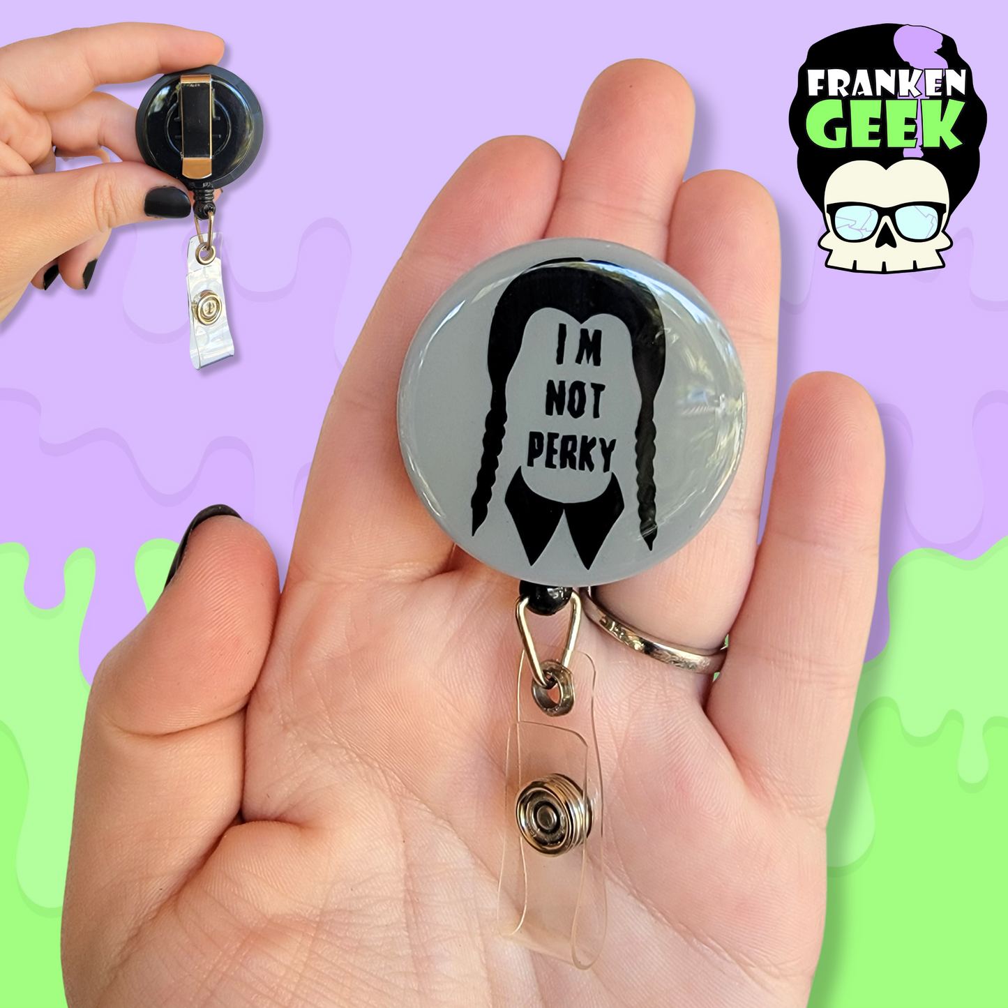 Wednesday "I'm Not Perky" Retractable Horror Badge Reel