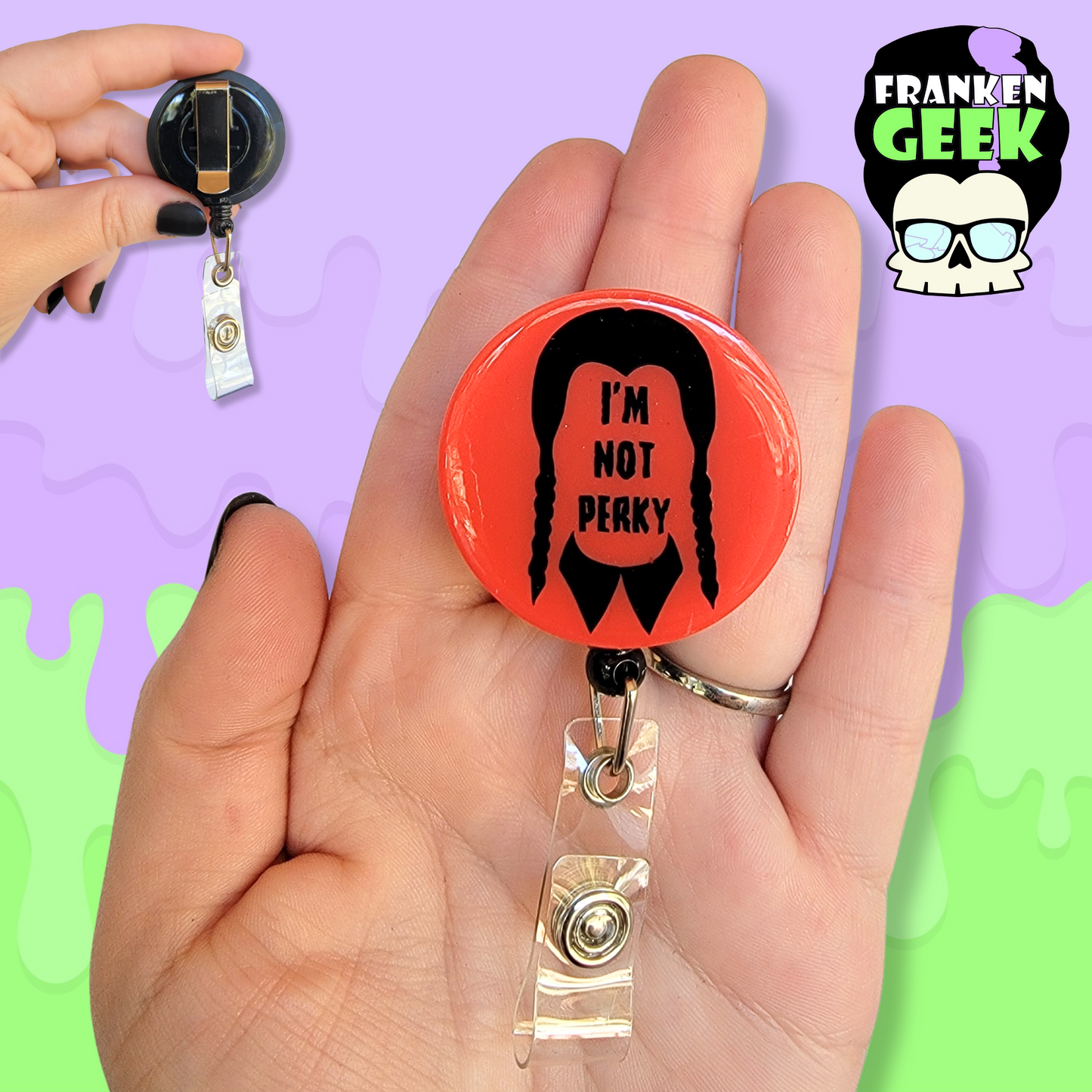 Wednesday "I'm Not Perky" Retractable Horror Badge Reel