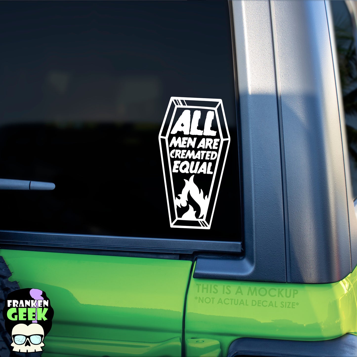 All Men are Cremated Equal Coffin Vinyl Horror Decal