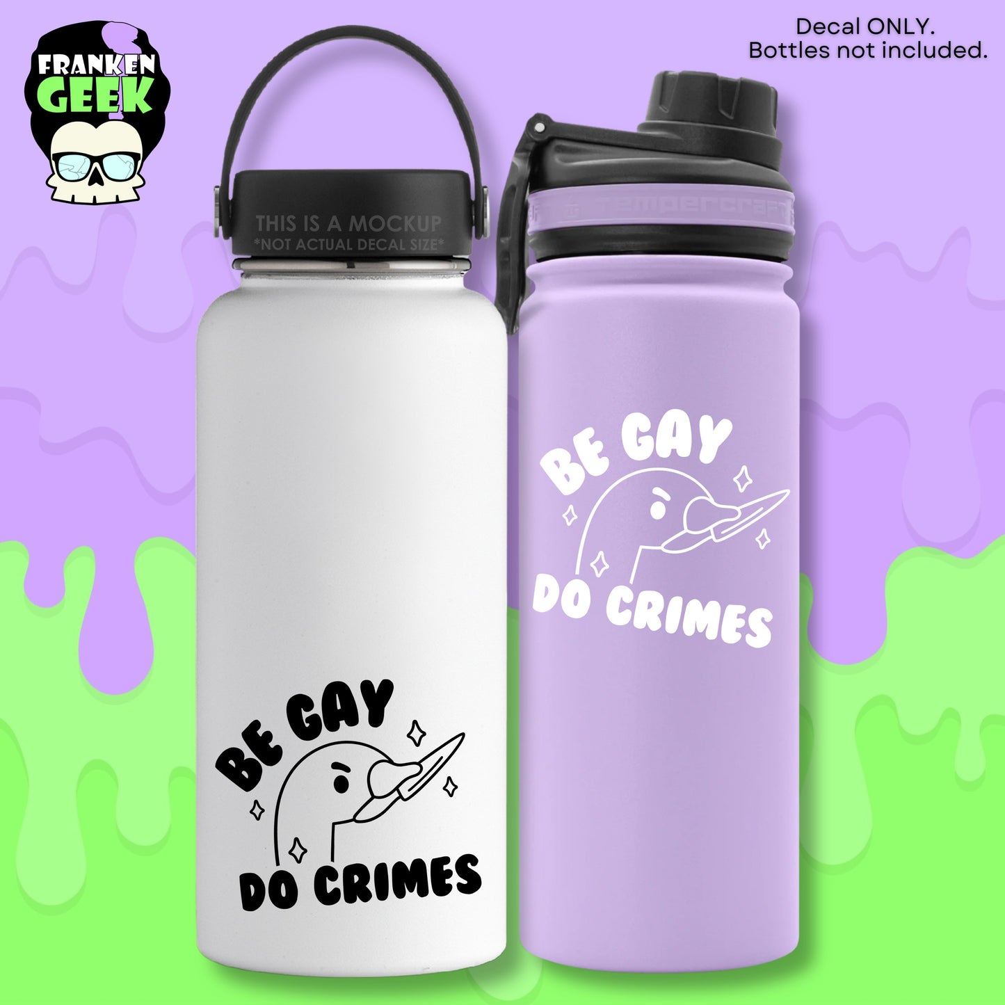 Be Gay Do Crimes Funny Vinyl Decal