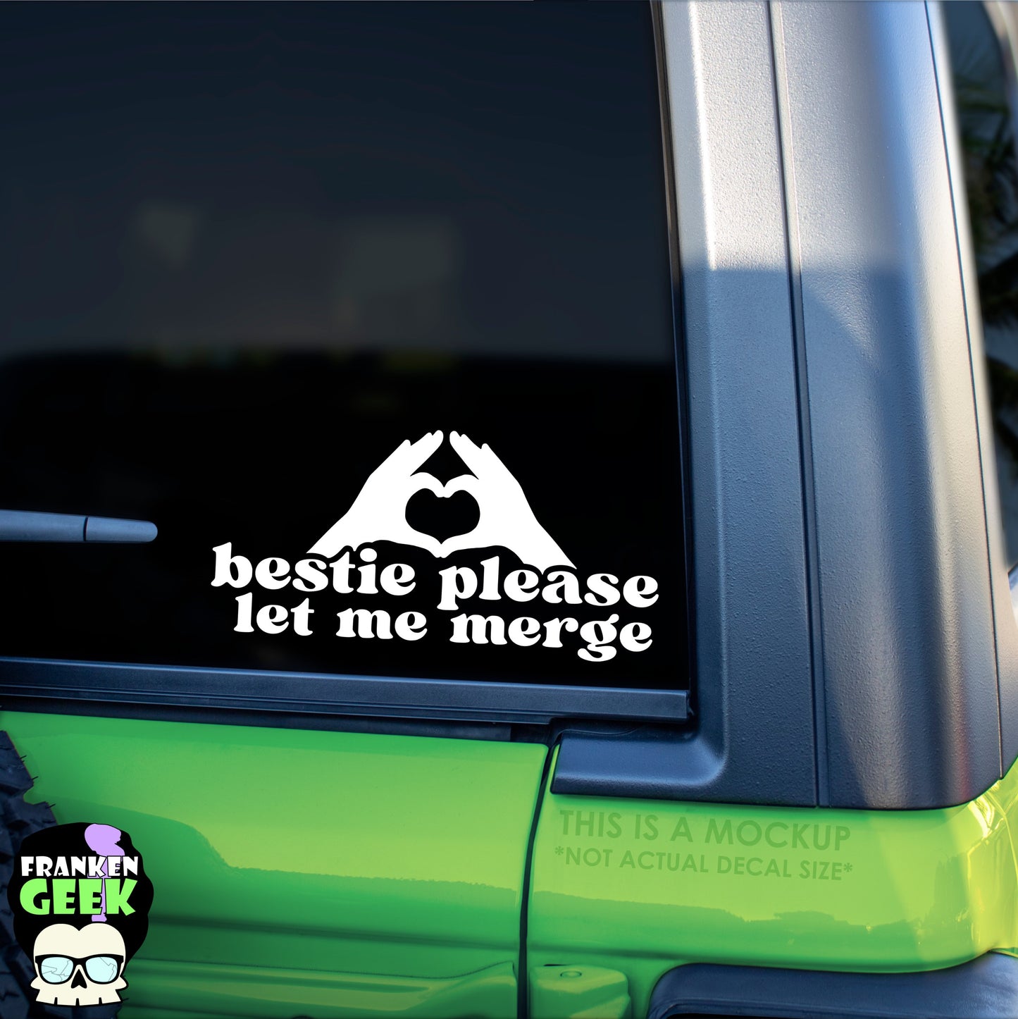 Bestie Please Let Me Merge Vinyl Vehicle Decal