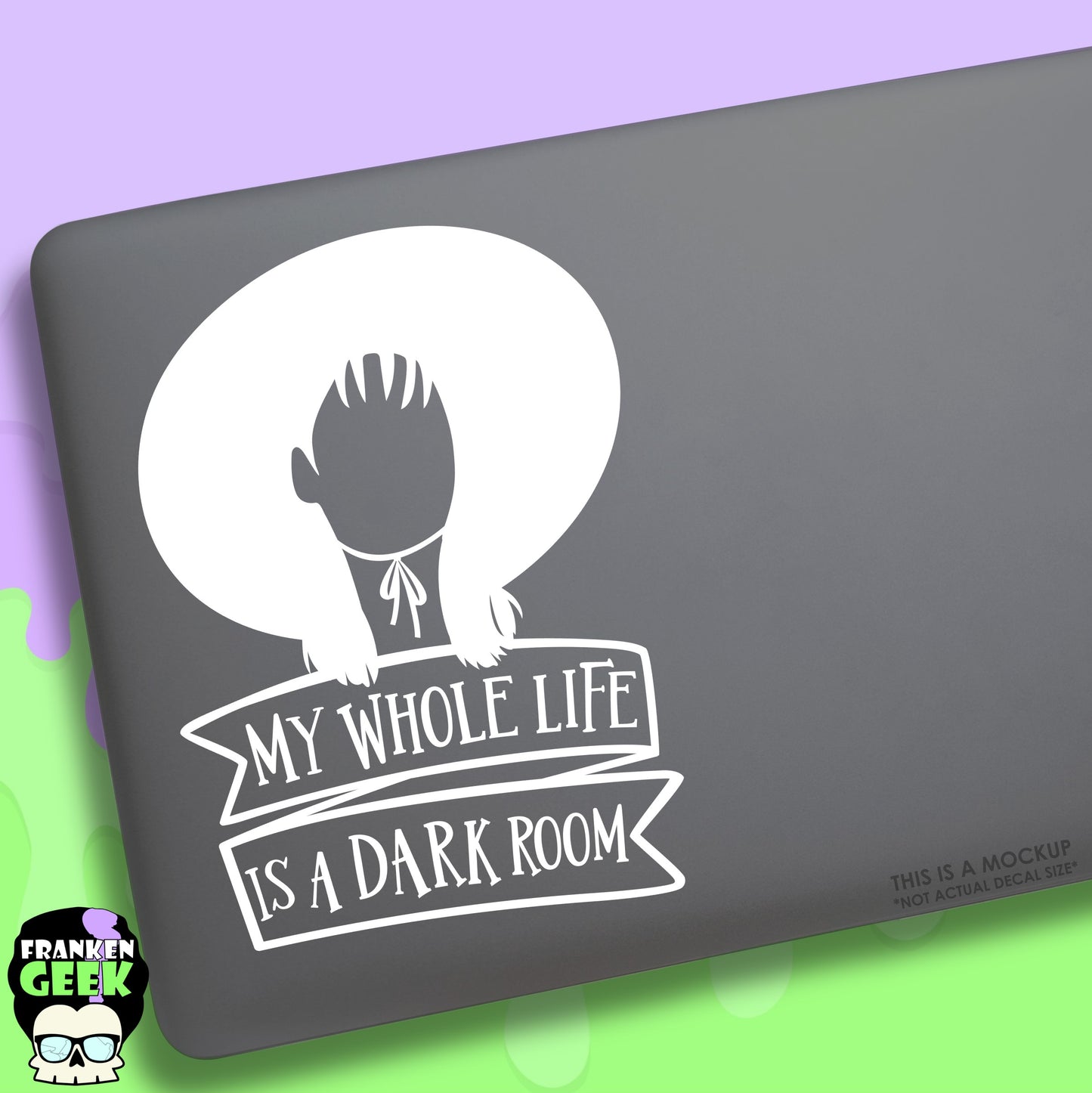 My Whole Life is a Dark Room Vinyl Horror Decal