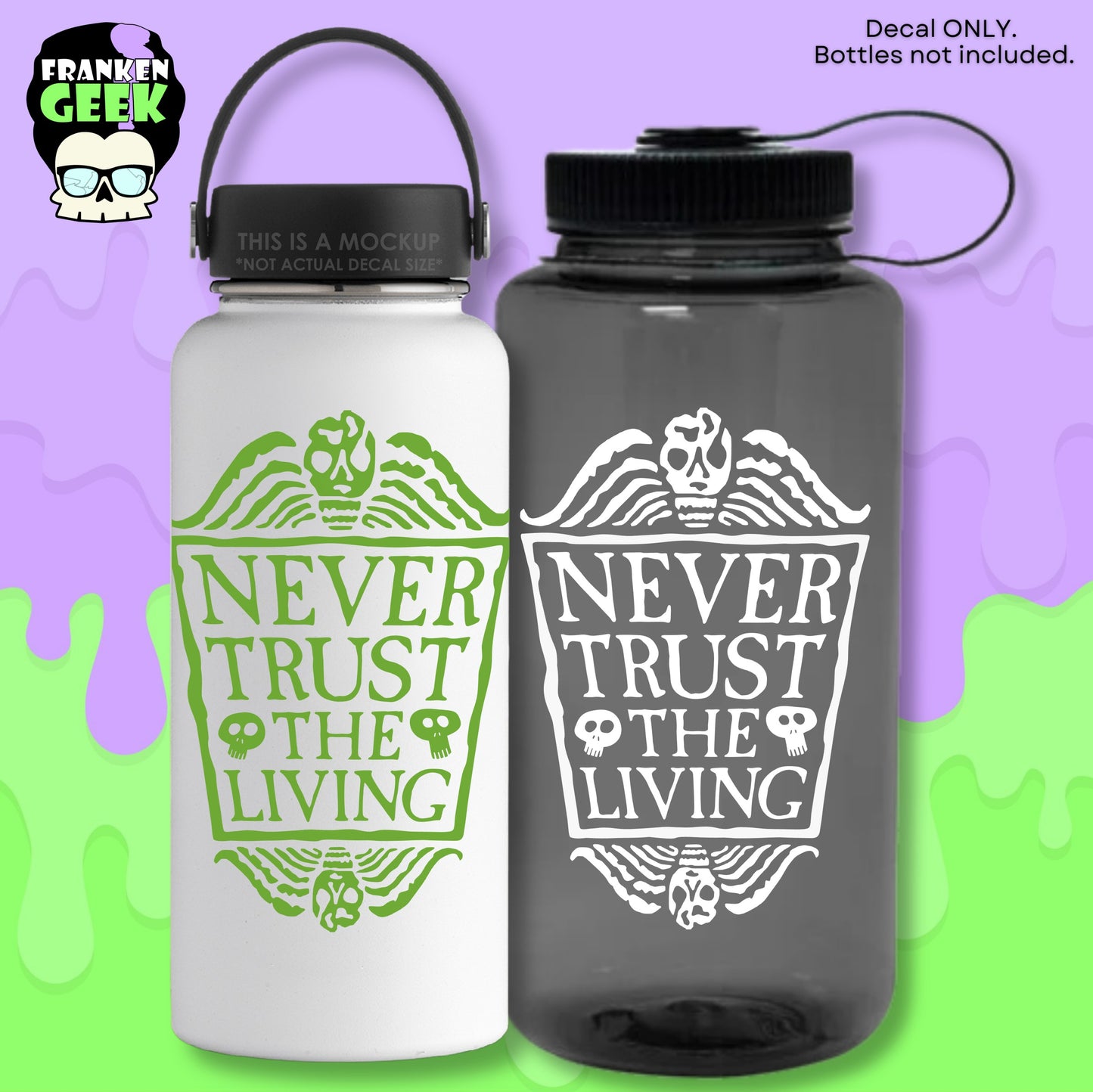 Never Trust the Living Vinyl Horror Decal