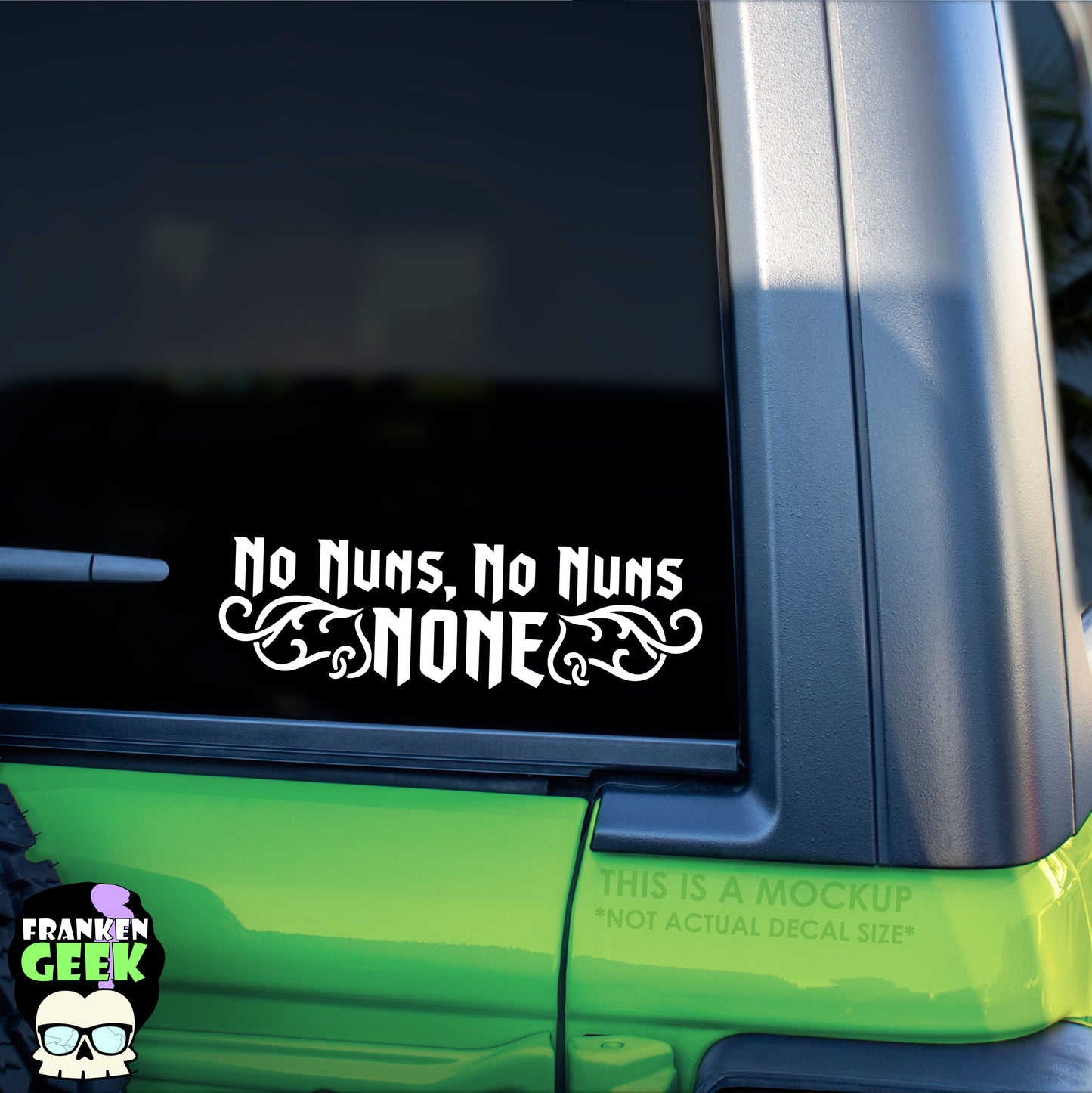 WWDITS “No Nuns” Vinyl Horror Decal