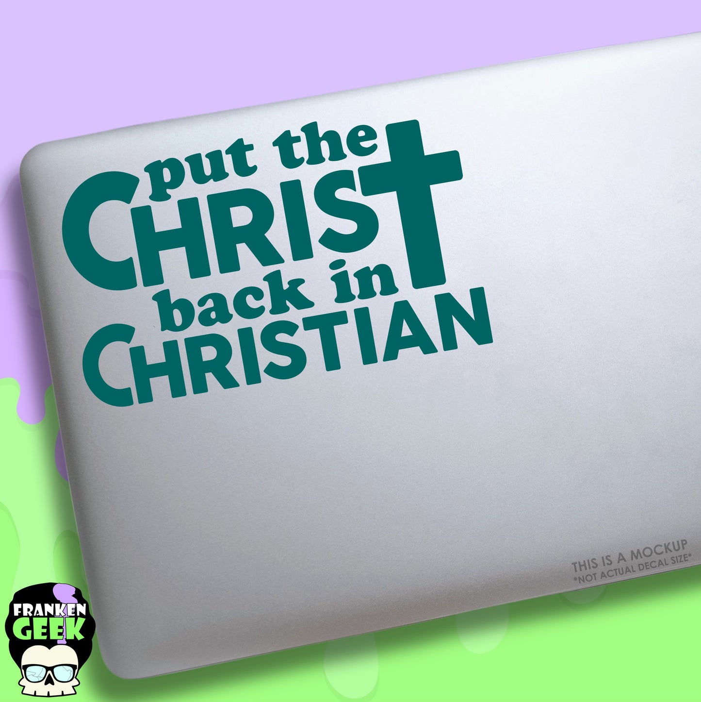 Put the Christ Back in Christian Vinyl Decal