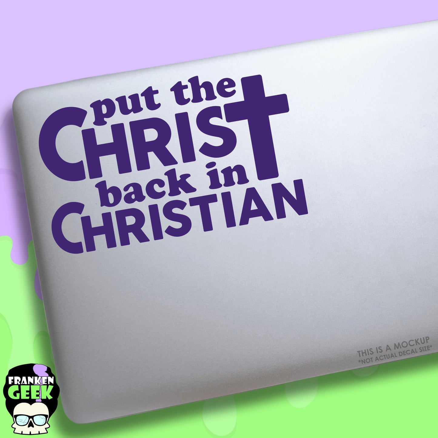 Put the Christ Back in Christian Vinyl Decal