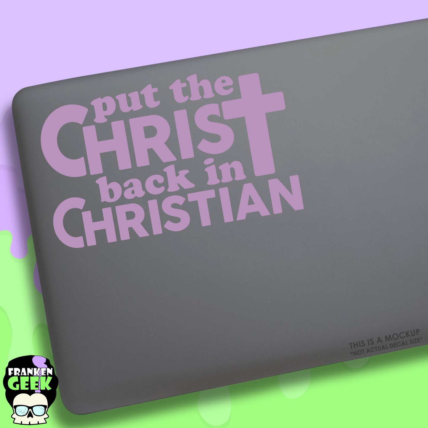 Put the Christ Back in Christian Vinyl Decal