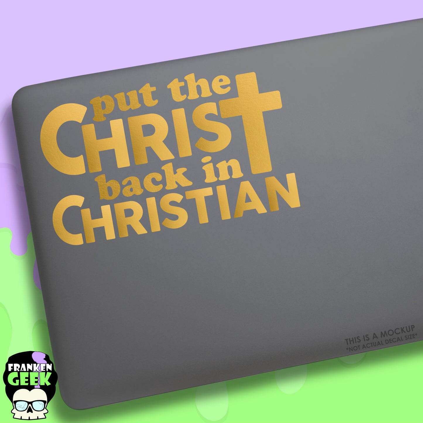 Put the Christ Back in Christian Vinyl Decal