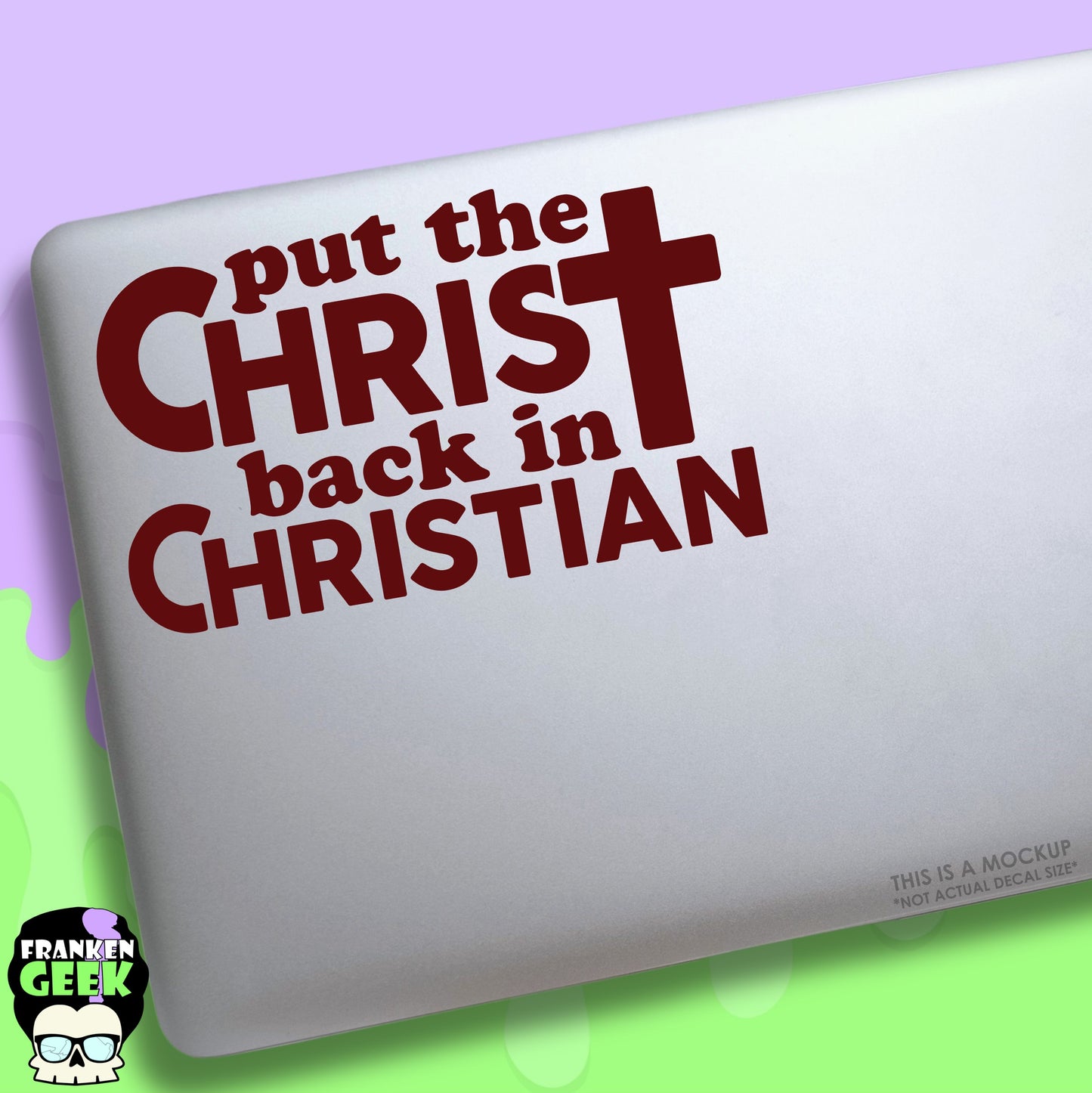 Put the Christ Back in Christian Vinyl Decal