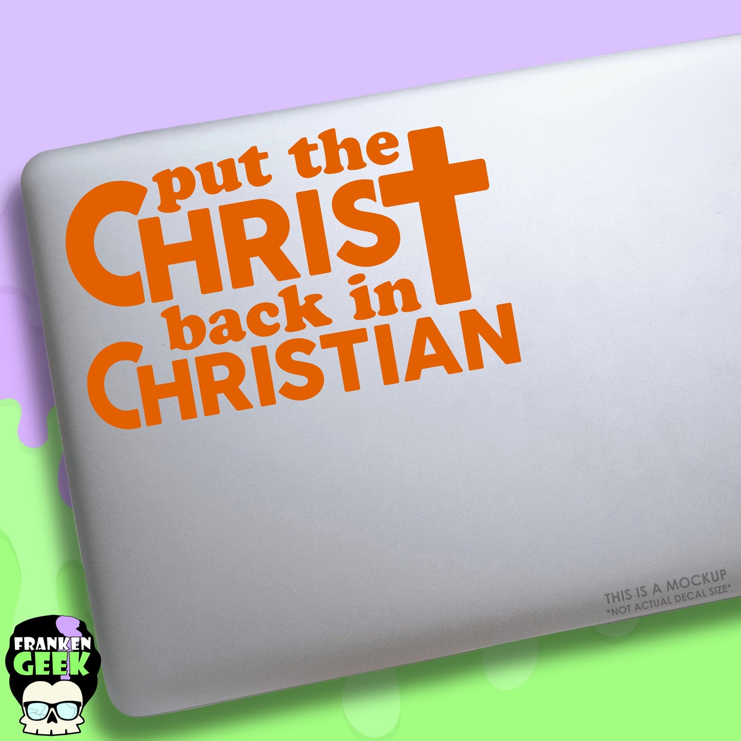 Put the Christ Back in Christian Vinyl Decal