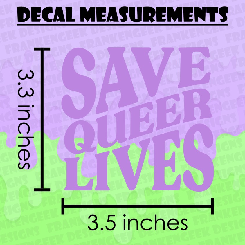 Save Queer Lives Vinyl Pride Decal