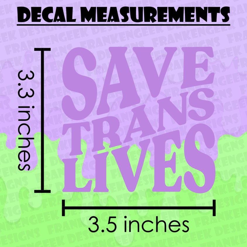 Save Trans Lives Vinyl Pride Decal