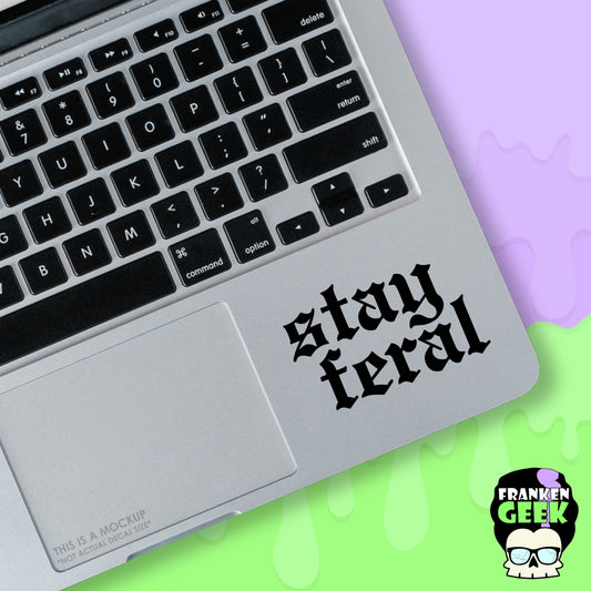 Gothic Stay Feral Mini Vinyl Decal