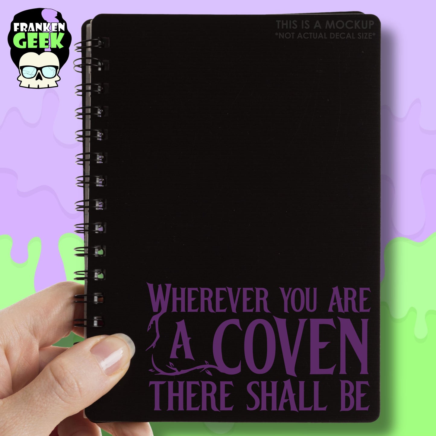 Wherever You Go A Coven There Shall Be Vinyl Witchy Decal