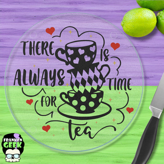 Wonderland-Inspired "Always Time For Tea" Glass Trivet/Cutting Board