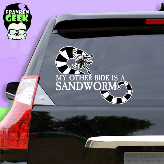 My Other Ride is a Sandworm Vinyl Vehicle Decal