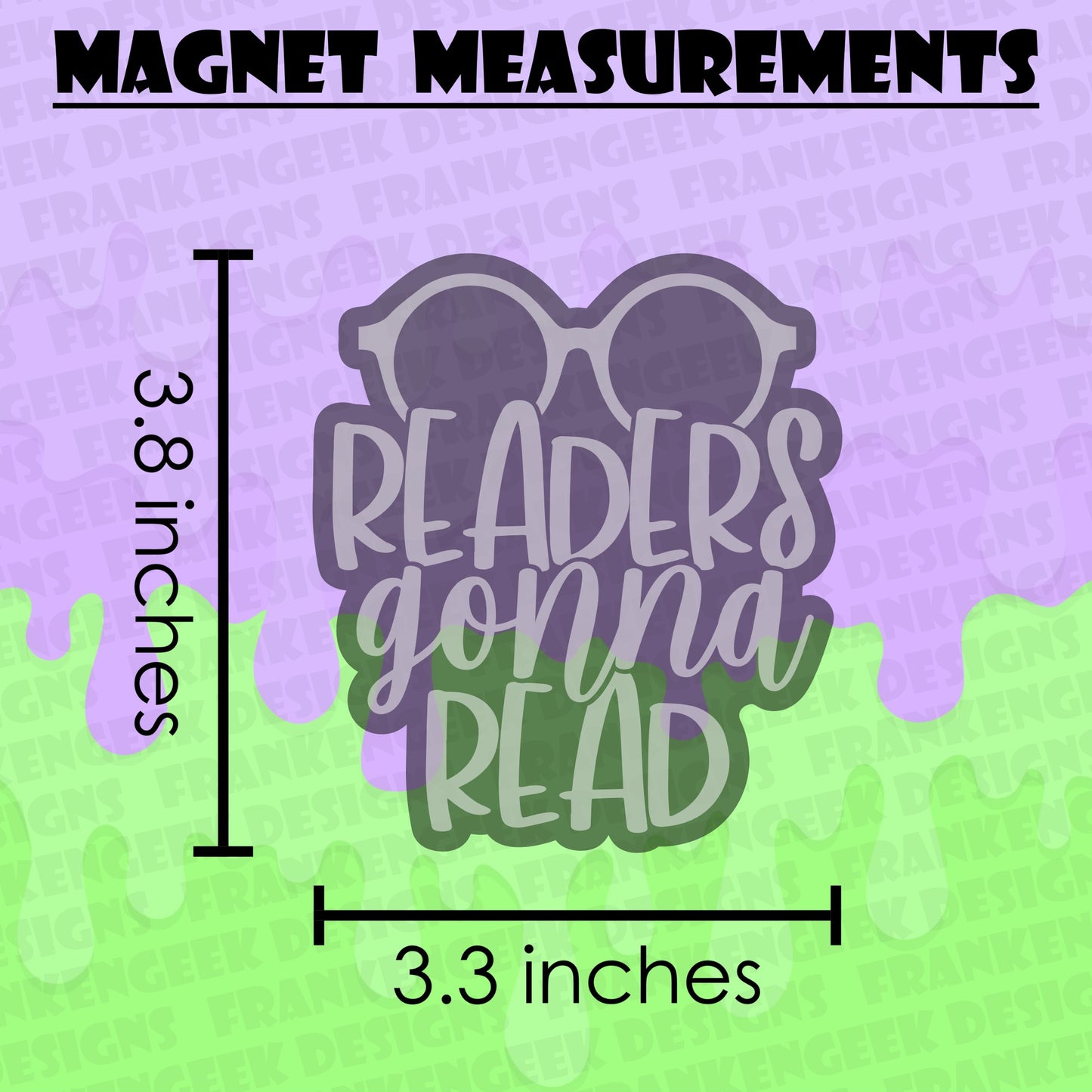 Readers Gonna Read Layered Vinyl Bookish Magnet