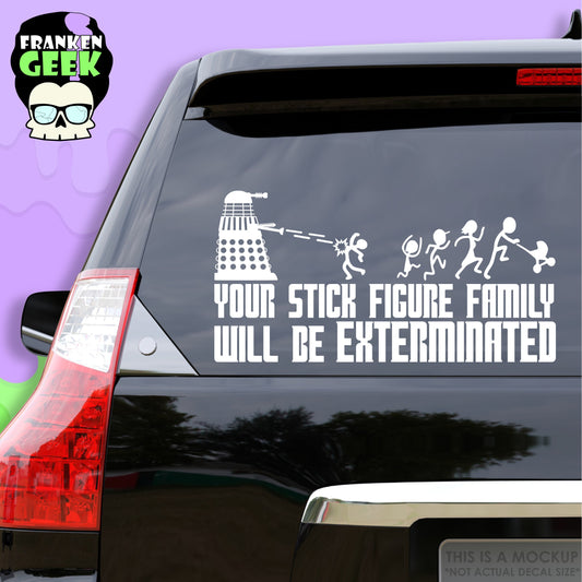 Your Stick Figure Family Will Be Exterminated Vinyl SciFi Vehicle Decal