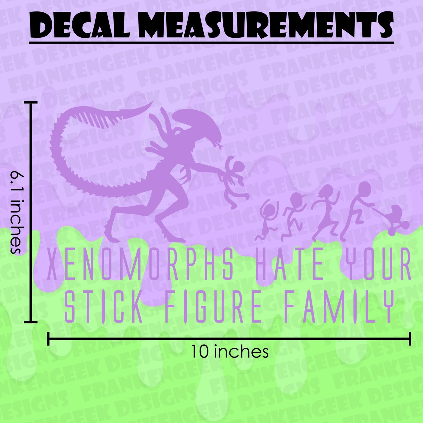 Xenomorphs Hate Your Stick Figure Family Vinyl Horror Vehicle Decal